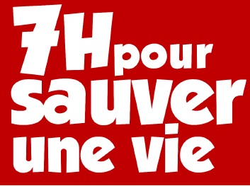 7h pour sauver une vie 7h pour sauver une vie